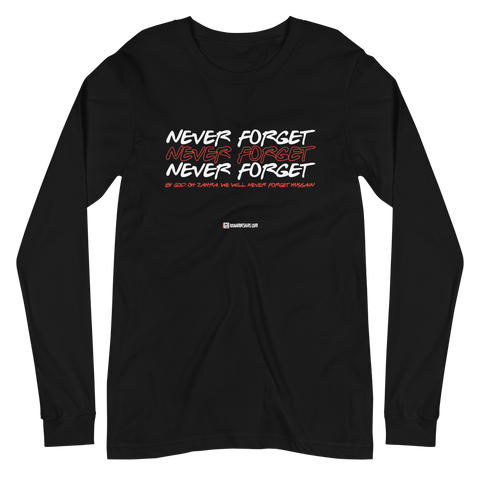 Never Forget - Adult Long Sleeve