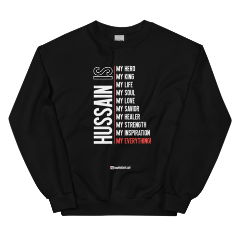 Hussain is my... - Adult Sweatshirt