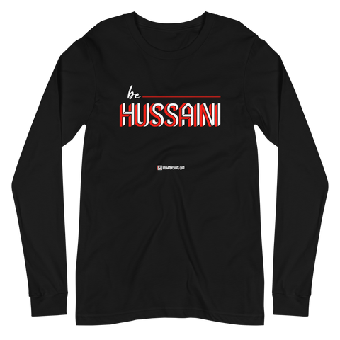 Be Hussaini - Adult Long Sleeve
