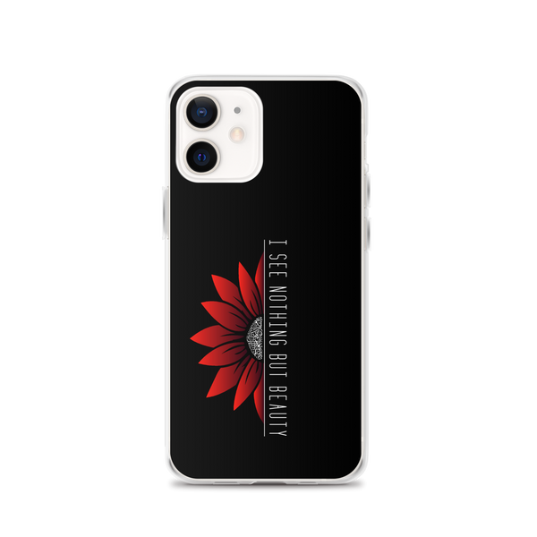 Nothing but Beauty - iPhone Case