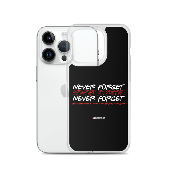 Never Forget - iPhone Case