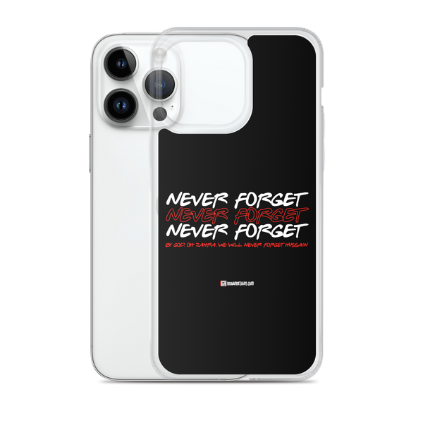 Never Forget - iPhone Case