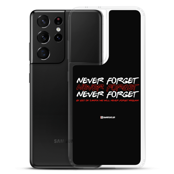 Never Forget - Samsung Case