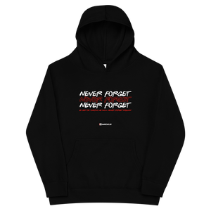 Never Forget - Kids Hoodie