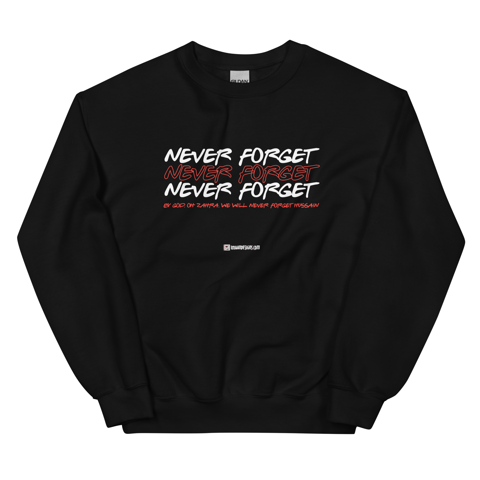 Never Forget - Adult Sweatshirt