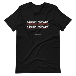 Never Forget - Adult Short-sleeve