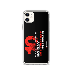 No Day Like Your Day - iPhone Case