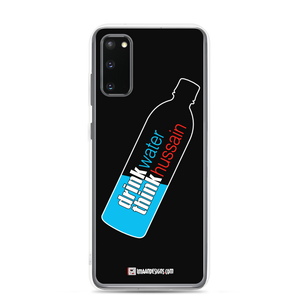 Drink Water Think Hussain - Samsung Case