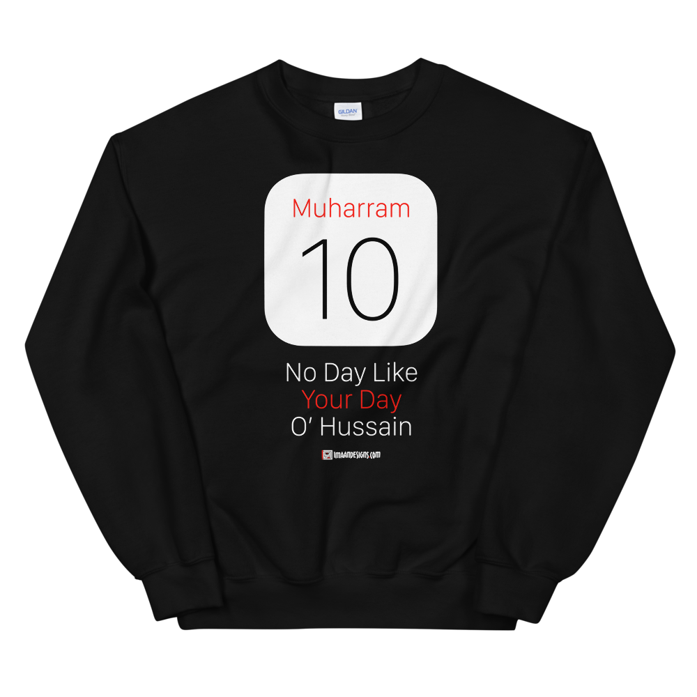 Muharram 10 - Adult Sweatshirt