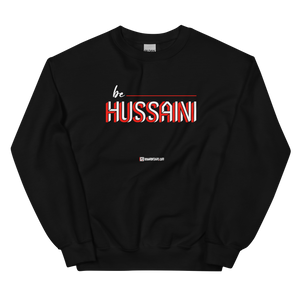 Be Hussaini - Adult Sweatshirt