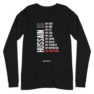 Hussain is my... - Adult Long Sleeve