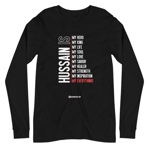 Hussain is my... - Adult Long Sleeve